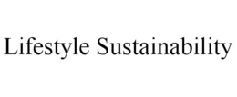 LIFESTYLE SUSTAINABILITY trademark