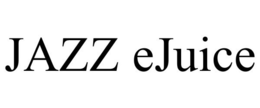 JAZZ EJUICE trademark