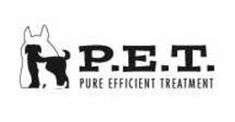 P.E.T. PURE EFFICIENT TREATMENT trademark
