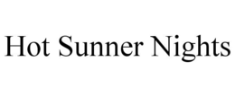 HOT SUNNER NIGHTS trademark