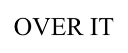OVER IT trademark