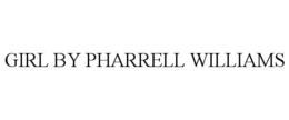 GIRL BY PHARRELL WILLIAMS trademark