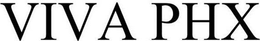VIVA PHX trademark