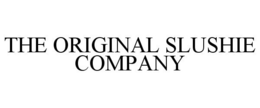 THE ORIGINAL SLUSHIE COMPANY trademark