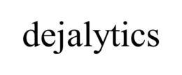 DEJALYTICS trademark