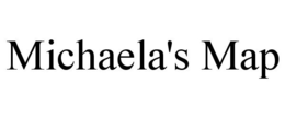 MICHAELA'S MAP trademark