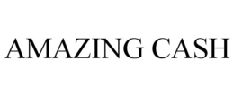 AMAZING CASH trademark