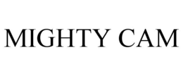 MIGHTY CAM trademark
