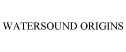 WATERSOUND ORIGINS trademark
