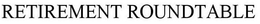 RETIREMENT ROUNDTABLE trademark
