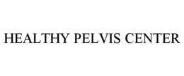 HEALTHY PELVIS CENTER trademark