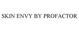 SKIN ENVY BY PROFACTOR trademark