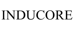 INDUCORE trademark