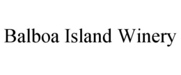 BALBOA ISLAND WINERY trademark