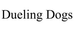 DUELING DOGS trademark