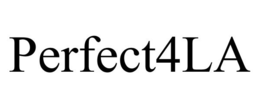 PERFECT4LA trademark