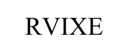 RVIXE trademark