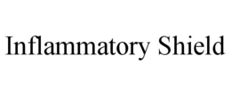 INFLAMMATORY SHIELD trademark