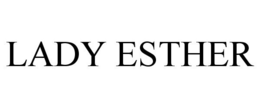 LADY ESTHER trademark