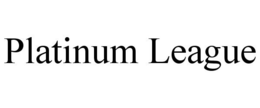 PLATINUM LEAGUE trademark