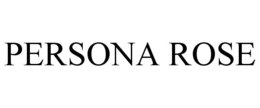 PERSONA ROSE trademark