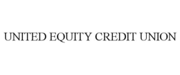 UNITED EQUITY CREDIT UNION trademark