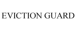 EVICTION GUARD trademark