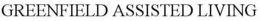 GREENFIELD ASSISTED LIVING trademark