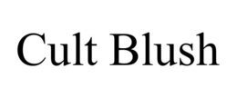 CULT BLUSH trademark