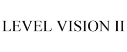 LEVEL VISION II trademark