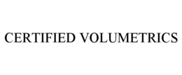 CERTIFIED VOLUMETRICS trademark