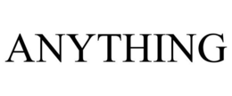 ANYTHING trademark