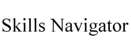 SKILLS NAVIGATOR trademark