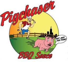 PIGCHASER BBQ SAUCE NOT JUST FOR PORK trademark