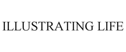 ILLUSTRATING LIFE trademark