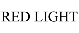 RED LIGHT trademark