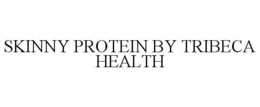 SKINNY PROTEIN BY TRIBECA HEALTH trademark