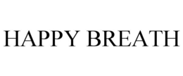 HAPPY BREATH trademark
