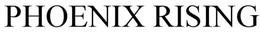 PHOENIX RISING trademark