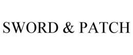 SWORD & PATCH trademark