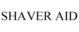 SHAVER AID trademark