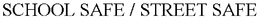 SCHOOL SAFE / STREET SAFE trademark