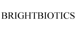 BRIGHTBIOTICS trademark