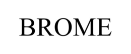 BROME trademark
