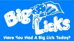 BIG LICKS HAVE YOU HAD A BIG LICK TODAY? trademark