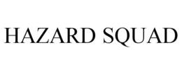 HAZARD SQUAD trademark