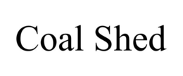 COAL SHED trademark