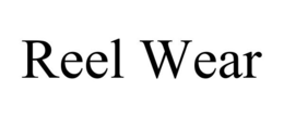 REEL WEAR trademark