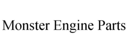 MONSTER ENGINE PARTS trademark