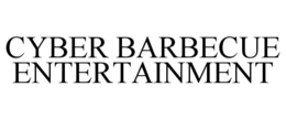 CYBER BARBECUE ENTERTAINMENT trademark